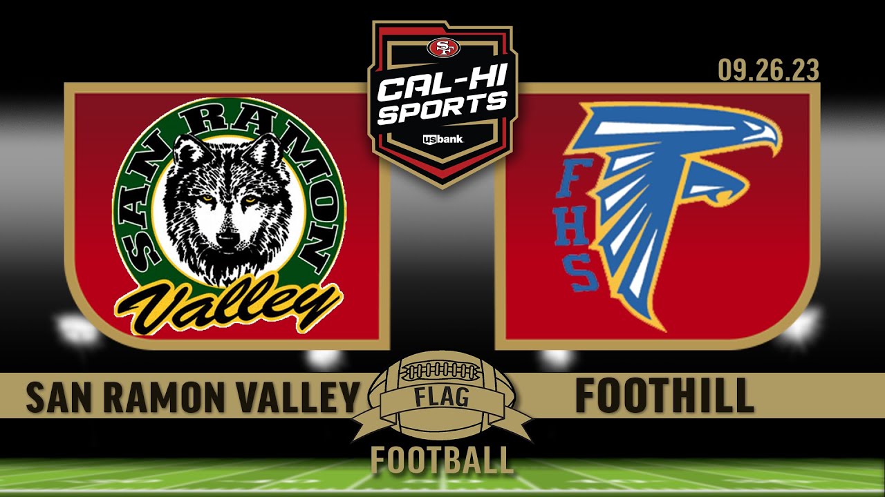 San Ramon Valley at Foothill Girls Flag Football 9.26.23 - YouTube