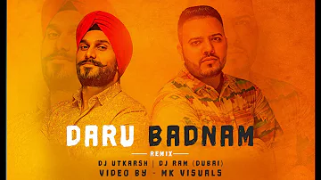 Daru Badnam (Remix) | MK Visuals | DJ Utkarsh & DJ Ram (Dubai) | Full Video