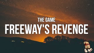 The Game - Freeway&#39;s Revenge (Lyrics) Rick Ross Diss