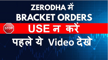 Bracket Orders in Zerodha- Don