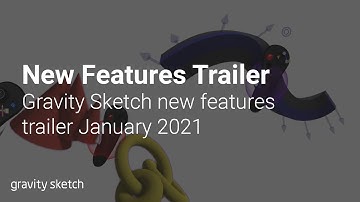 Gravity Sketch new features January 2021 - Trailer