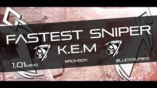 Exclusive! Worlds Fastest Full KEM Sniper Gameplay!