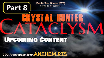 PTS CATACLYSM Pt8 ANTHEM-CRYSTAL HUNTER 4k