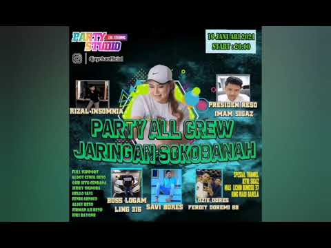HAPPY PARTY ALL CREW JARINGAN SOKOBANAH BY DJ AYCHA