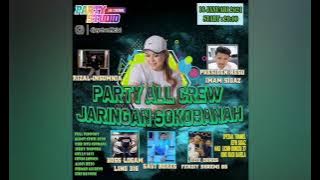HAPPY PARTY ALL CREW JARINGAN SOKOBANAH BY DJ AYCHA