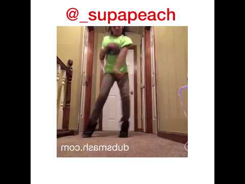 Supa Peach -  TWAYNE NASTY  (  Dance Challenge )
