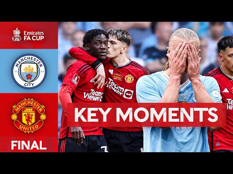 Manchester City v Manchester United | Key Moments | Final | Emirates FA Cup 2023-24