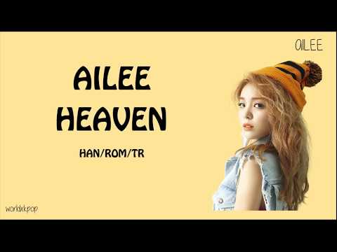 [TÜRKÇE ALTYAZILI] AILEE - HEAVEN [HAN/ROM/TR]