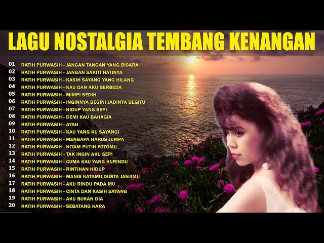 Lagu Tembang Kenangan Ratih Purwasih Full Album 🎎 Lagu Nostalgia Tembang Kenangan 🎎 Lagu Lawas class=