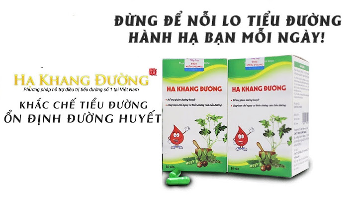 Hạ khang đường giá bao nhiêu tiền một hộp năm 2024