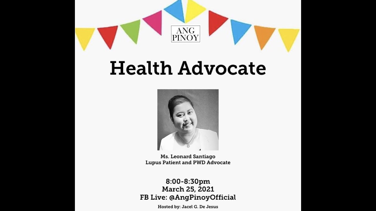 Tips and Advices Health Advocate, The Story of a Lupus Patient and PWD