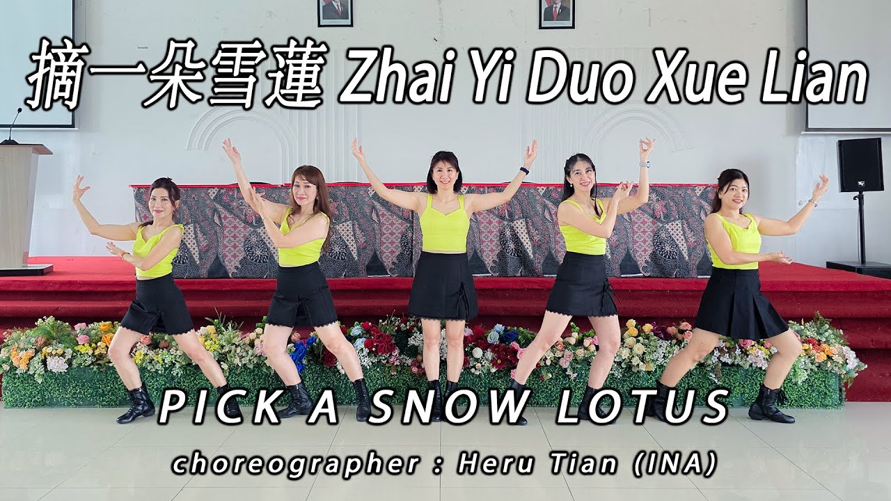 PICK A SNOW LOTUS  摘一朵雪蓮 Zhai Yi Duo Xue Lian - Lin Lu Er 林鹿兒 | LINE DANCE | THE ANGELS | Heru Tian