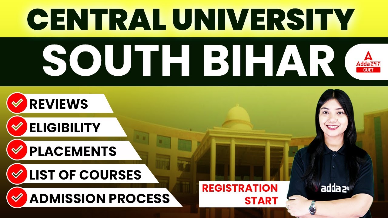 Central University of South Bihar Admission 2022 Reviews, Eligibility