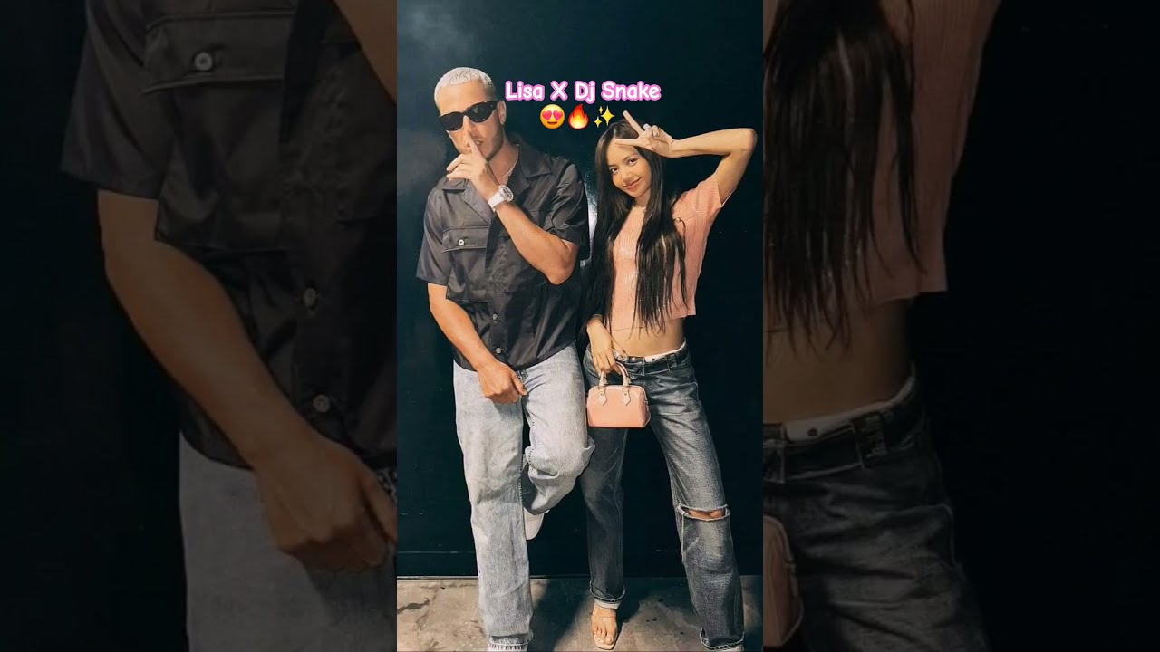 BLACKPINK Lisa Sexy Girl SG Dj Snake Blackpink Sexygirl Djsnake Sg