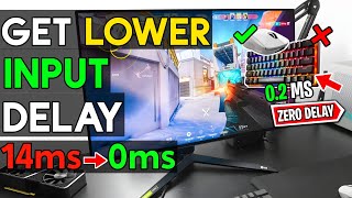 How To Lower INPUT DELAY In All GAMES & Fix Latency  Get 0 Input Delay *2024* Updated!