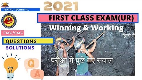 FMC-WINING AND WORKING QUESTIONS- DGMS 2021