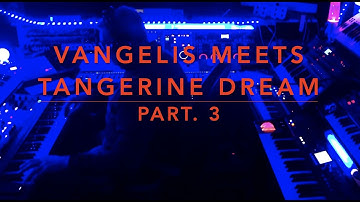 VANGELIS MEETS TANGERINE DREAM PART III- BEYOND THE STELLAR HORIZON! #vangelis #tangerinedream