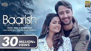 Baarish Ban Jaana (Official Video) Payal Dev, Stebin Ben | Hina Khan, Shaheer Sheikh | Kunaal Vermaa