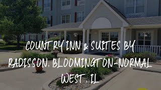Country Inn & Suites by Radisson, Bloomington-Normal West, IL Review - Bloomington , United States o
