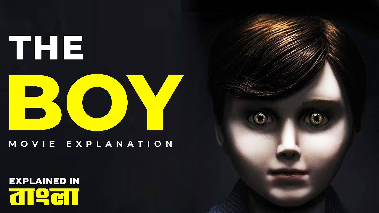 The Boy (2016) Movie Ending Explained | The Boy Full Movie Explanation