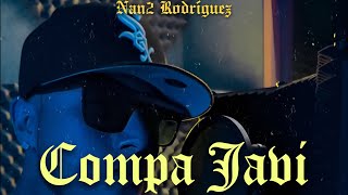 NAN2 RODRÍGUEZ / COMPA JAVI (VIDEO OFICIAL) CUMBIA RAP DEDICATORIA #Cumbiarap