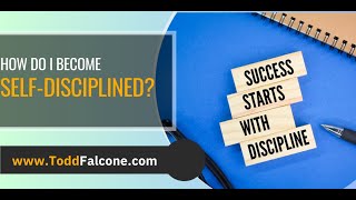 How Do I Become Self-Disciplined?