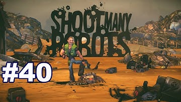 ▶Shoot Many Robots. 10: Полет лорда гаек. Буровые платформы 2. #40