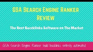 GSA Search Engine Ranker Review 2021  - Tutorial 2021