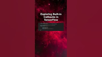 Exploring Built-in Callbacks in TensorFlow #ai #artificialintelligence #machinelearning #aiagent