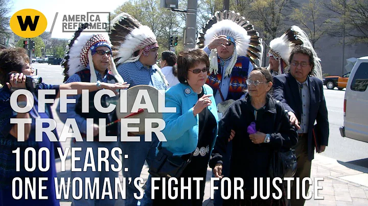100 Years: One Woman's Fight for Justice | Officia...