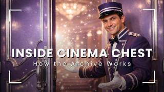 Inside Cinema Chest | How the Archive Works