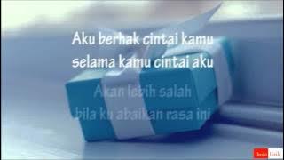 [Lirik] Kotak - Aku Percaya Pilihanku