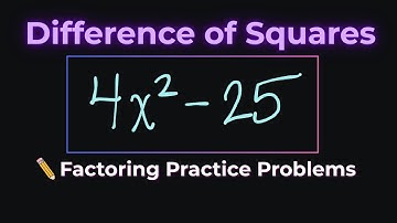 Factor the Difference of Squares | Step by Step Examples