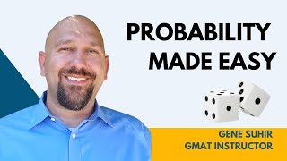 Probability Made Easy | GMAT Quant Master Class with Kaplan GMAT Expert