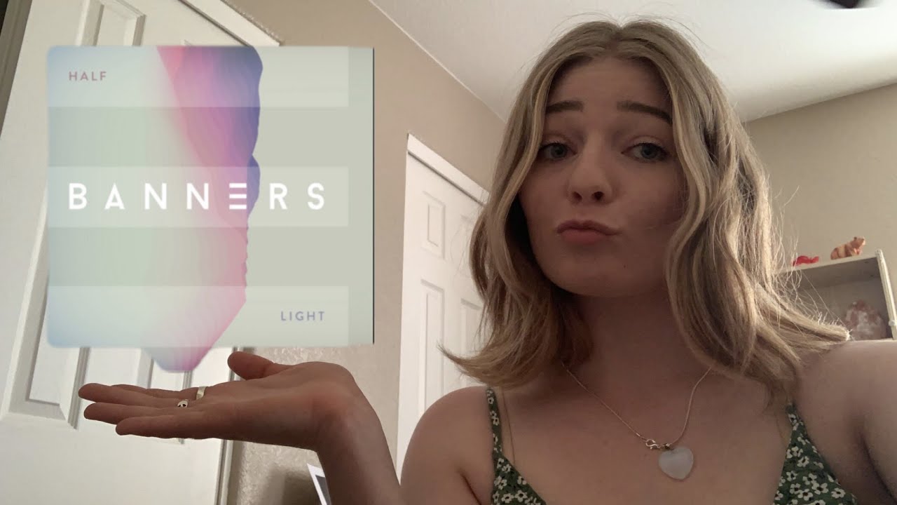 cover of “half light” by BANNERS YouTube