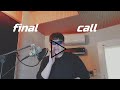milet - Final Call 불러보기 [cover]