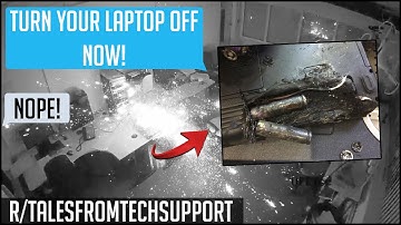 r/talesfromtechsupport - "Your laptop is going to explode!" (Tales From Tech Support)