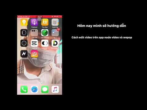 Hướng dấn cách edit video trên node video và wepop