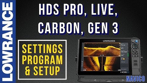 Lowrance HDS Pro, Live, Elite FS, Carbon, Gen 3, Setup, Programming, Settings,  Tutorial for Fishing