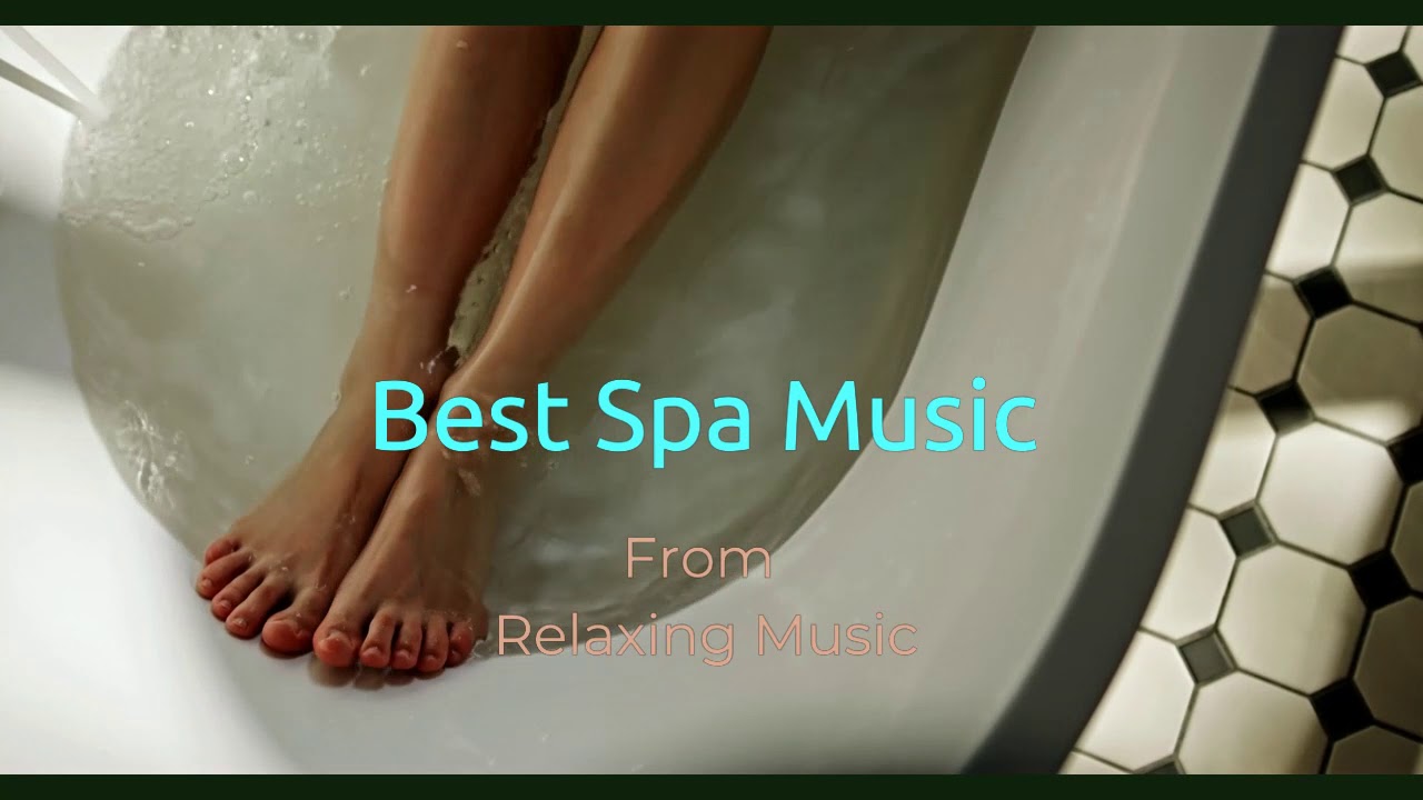 Best Spa Music / How to keep Calm YouTube