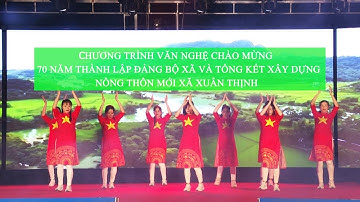 Xã Xuân Thịnh Kỷ niệm 70 năm thành lập Đảng bộ và tổng kết xây dựng nông thôn mới