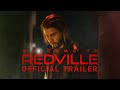 Welcome to Redville  - Official Trailer