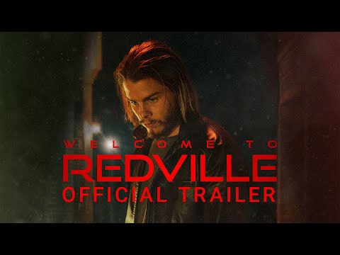 Welcome to Redville  - Official Trailer