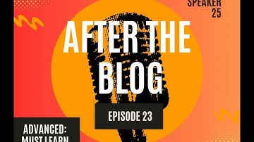 After the Blog Episode 23: Must Learn KQL Advanced Edition
