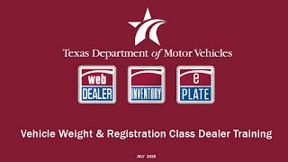 Vehicle Weight & Registration Class Dealer Training