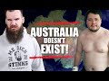 Called Out By Man Who Doesn't Believe In Australia