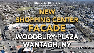 New Shopping Center Façade: Woodbury Plaza in Plainview, NY