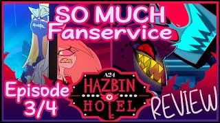 Hazbin Hotel S2 Episode 34 Review Aka The Fanservice Episodes