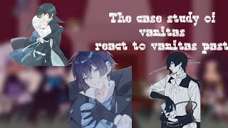 The case study of vanitas reacts to vanitas past