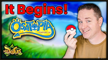 Dofus Osatopia [Temporis 7] Opening Day! Ep 1